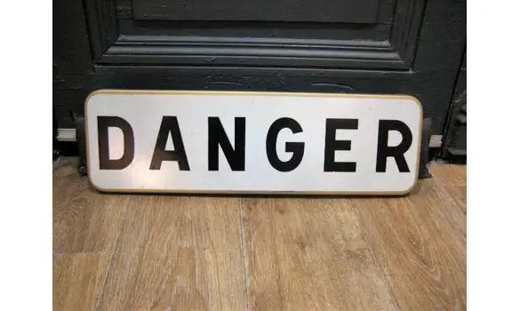 Plaque " Danger "